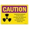 Signmission OSHA RADIATION Sign, Radiation Warning If You Could, 18in X 12in Decal, 12" H, 18" W, Landscape OS-CR-D-1218-L-10209 - alternate 1